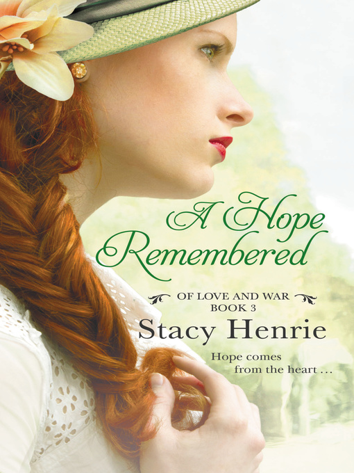 Title details for A Hope Remembered by Stacy Henrie - Available